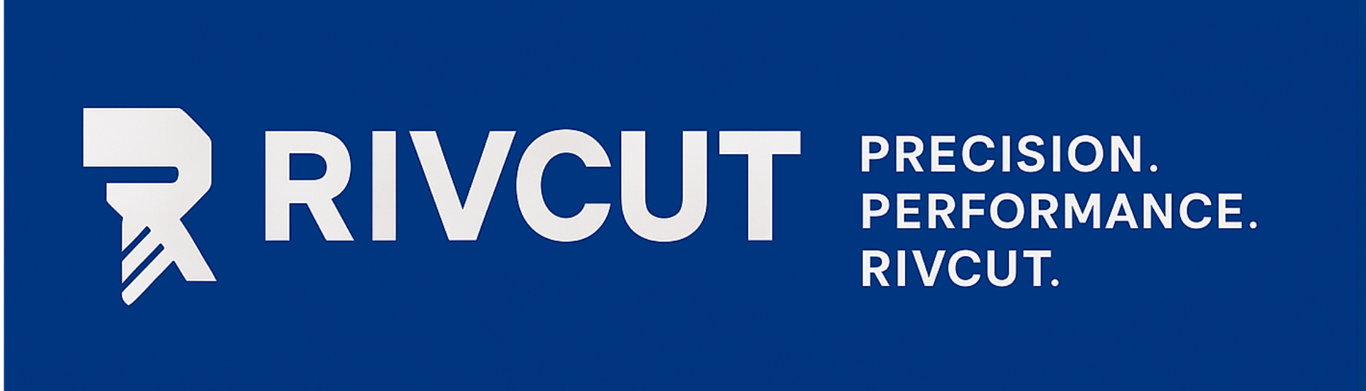 Rivcut - Precision. Performance. Rivcut.